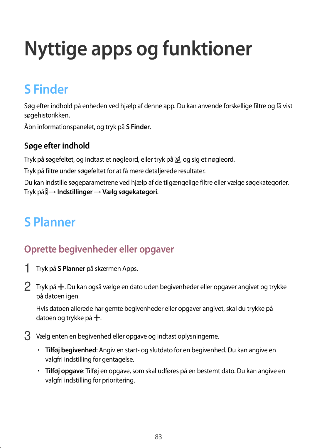 Samsung SM-A700FZWANEE Nyttige apps og funktioner, Finder, Planner, Oprette begivenheder eller opgaver, Søge efter indhold 
