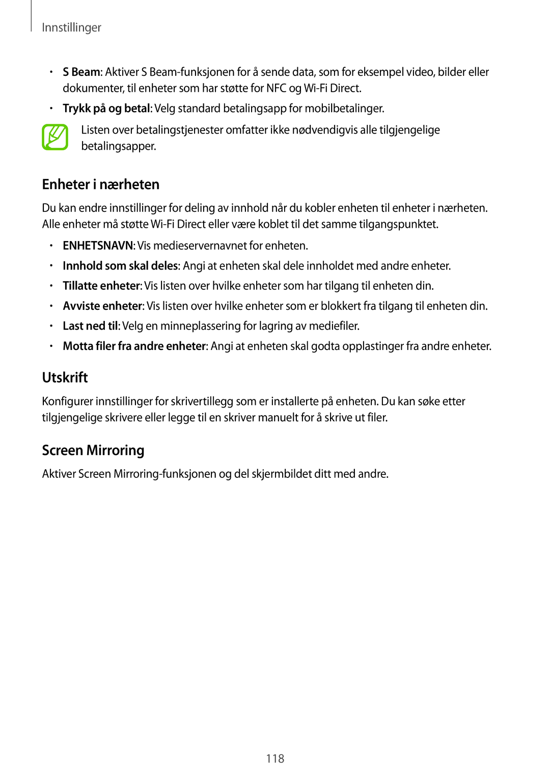 Samsung SM-A700FZDANEE, SM-A700FZKANEE, SM-A700FZWANEE manual Enheter i nærheten, Utskrift, Screen Mirroring 