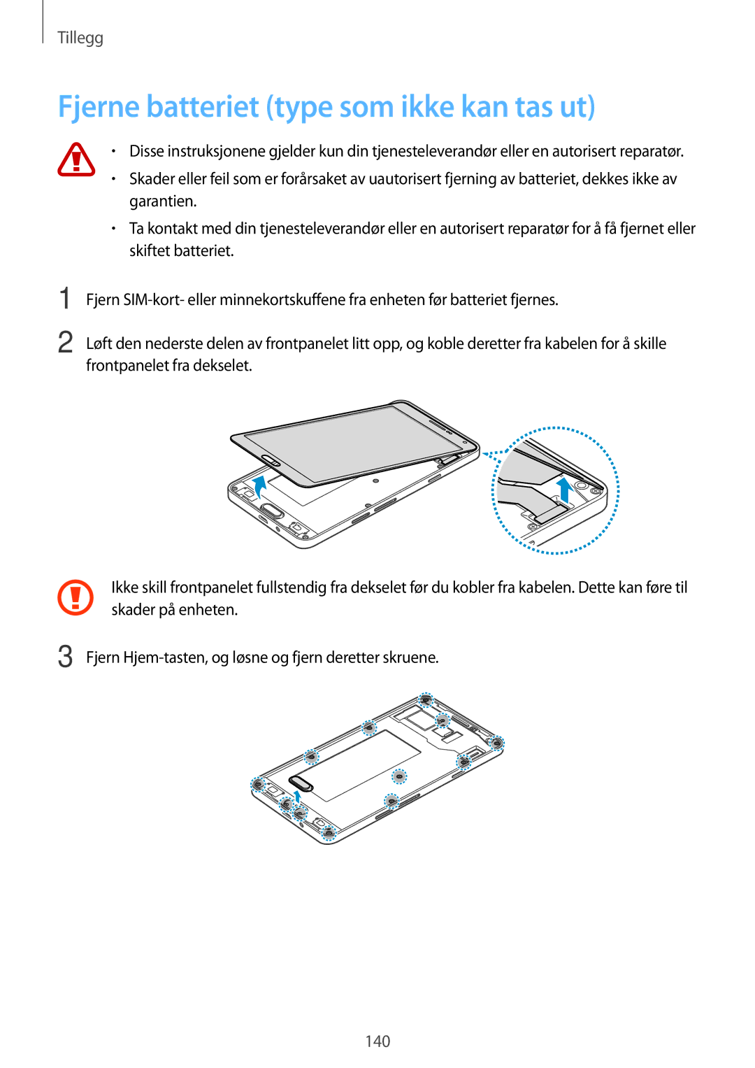 Samsung SM-A700FZWANEE, SM-A700FZKANEE, SM-A700FZDANEE manual Fjerne batteriet type som ikke kan tas ut 