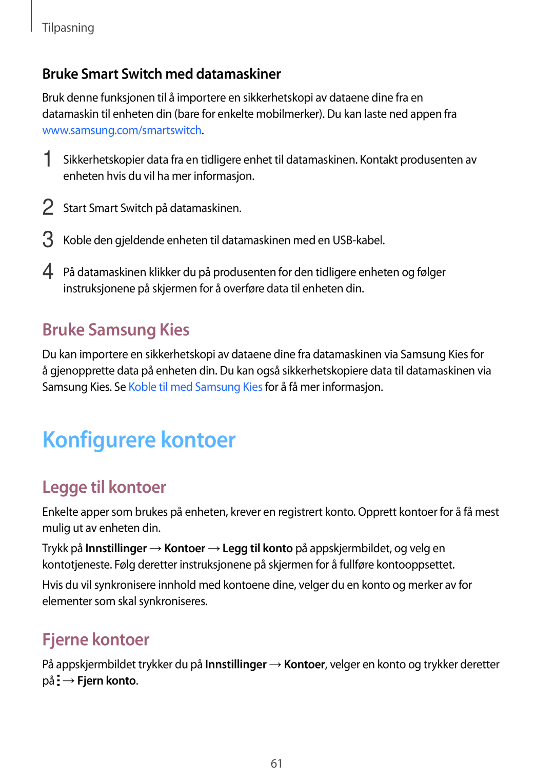 Samsung SM-A700FZDANEE, SM-A700FZKANEE manual Konfigurere kontoer, Bruke Samsung Kies, Legge til kontoer, Fjerne kontoer 