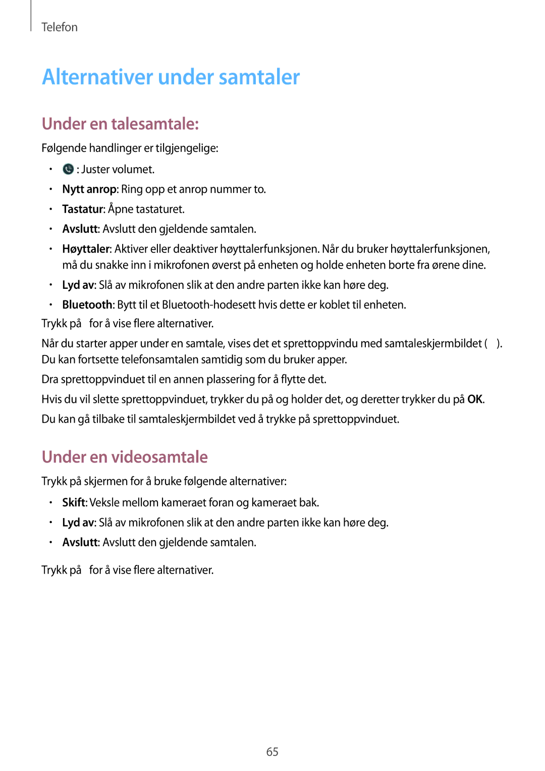 Samsung SM-A700FZWANEE, SM-A700FZKANEE manual Alternativer under samtaler, Under en talesamtale, Under en videosamtale 