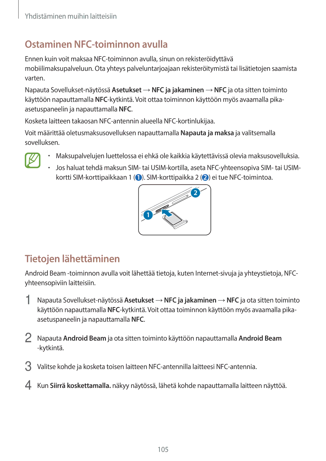 Samsung SM-A700FZKANEE, SM-A700FZDANEE, SM-A700FZWANEE manual Ostaminen NFC-toiminnon avulla, Tietojen lähettäminen 