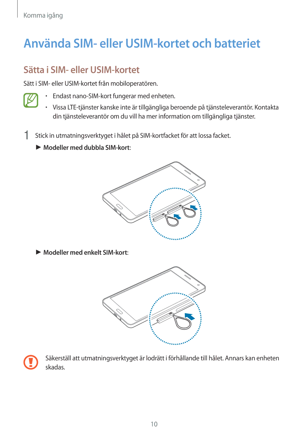 Samsung SM-A700FZDANEE, SM-A700FZKANEE manual Använda SIM- eller USIM-kortet och batteriet, Sätta i SIM- eller USIM-kortet 