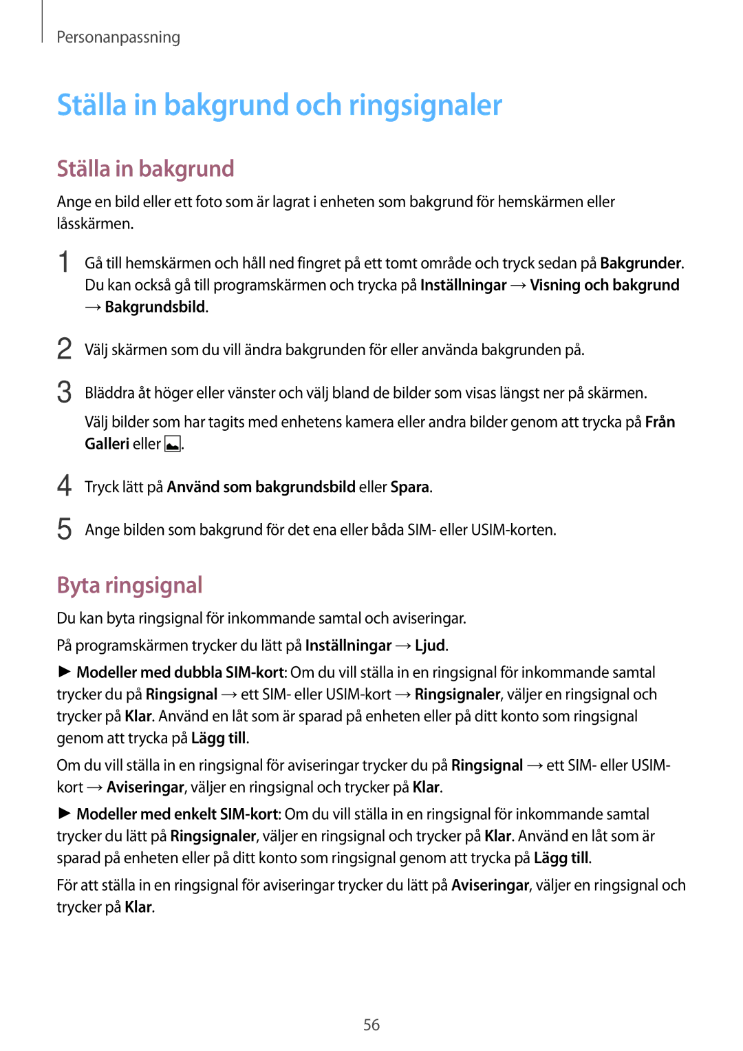 Samsung SM-A700FZWANEE, SM-A700FZKANEE manual Ställa in bakgrund och ringsignaler, Byta ringsignal, → Bakgrundsbild 