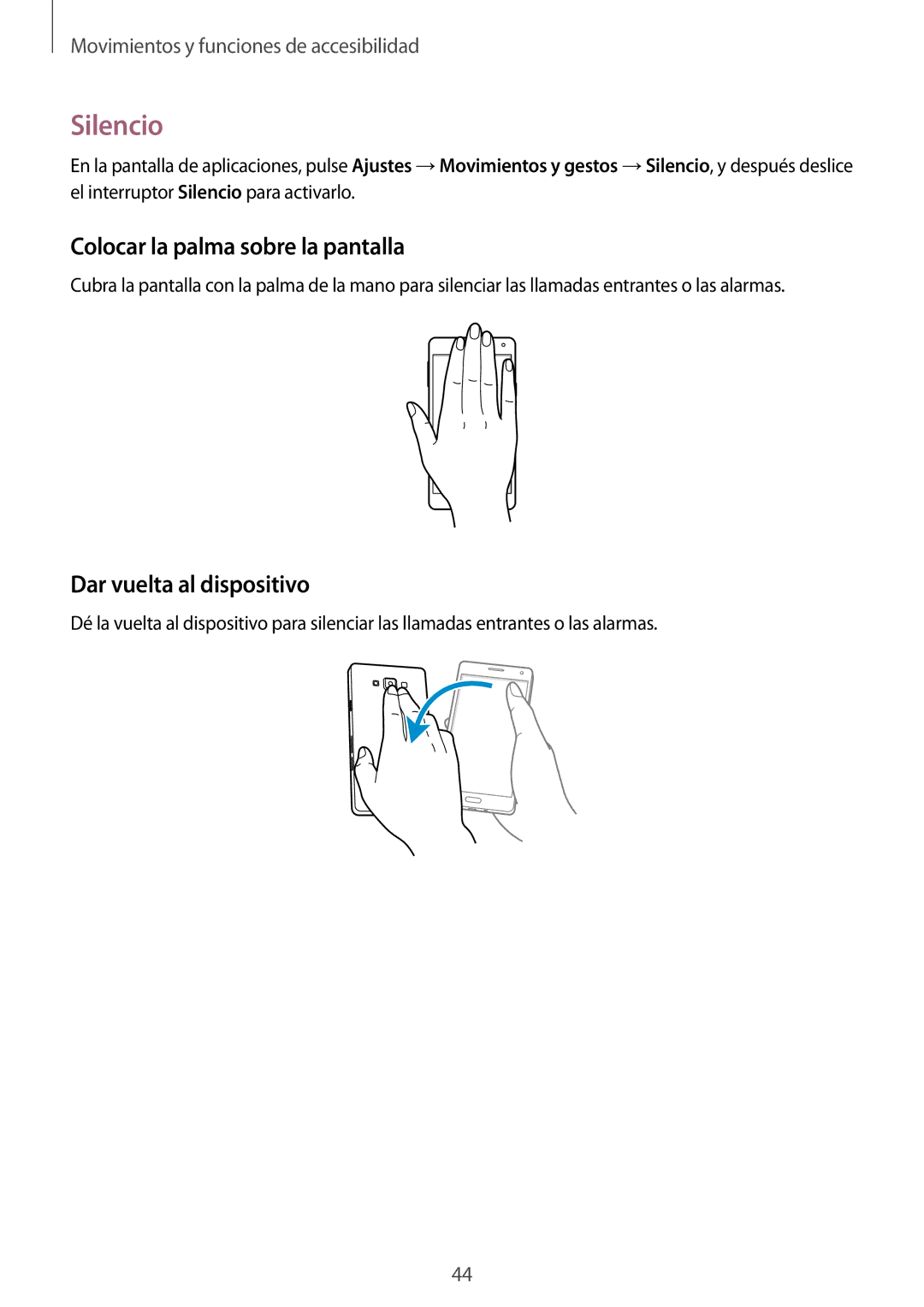 Samsung SM-A700FZKAPHE manual Silencio, Colocar la palma sobre la pantalla, Dar vuelta al dispositivo 