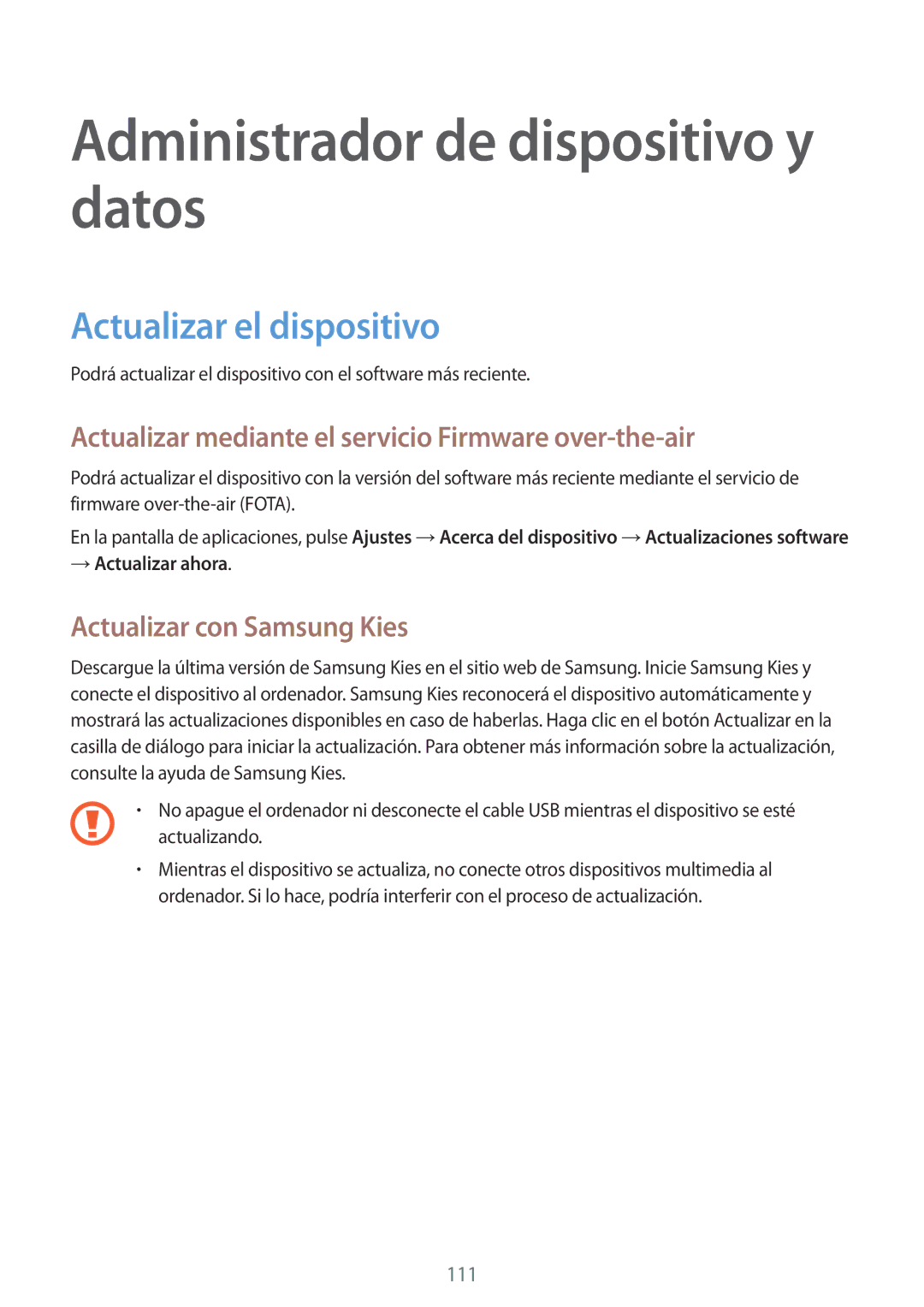 Samsung SM-A700FZKAPHE manual Administrador de dispositivo y datos, Actualizar el dispositivo, Actualizar con Samsung Kies 