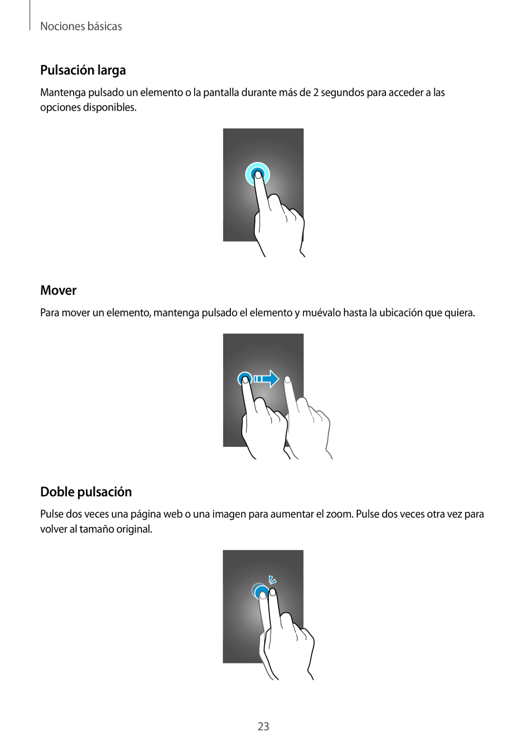 Samsung SM-A700FZKAPHE manual Pulsación larga, Mover, Doble pulsación 