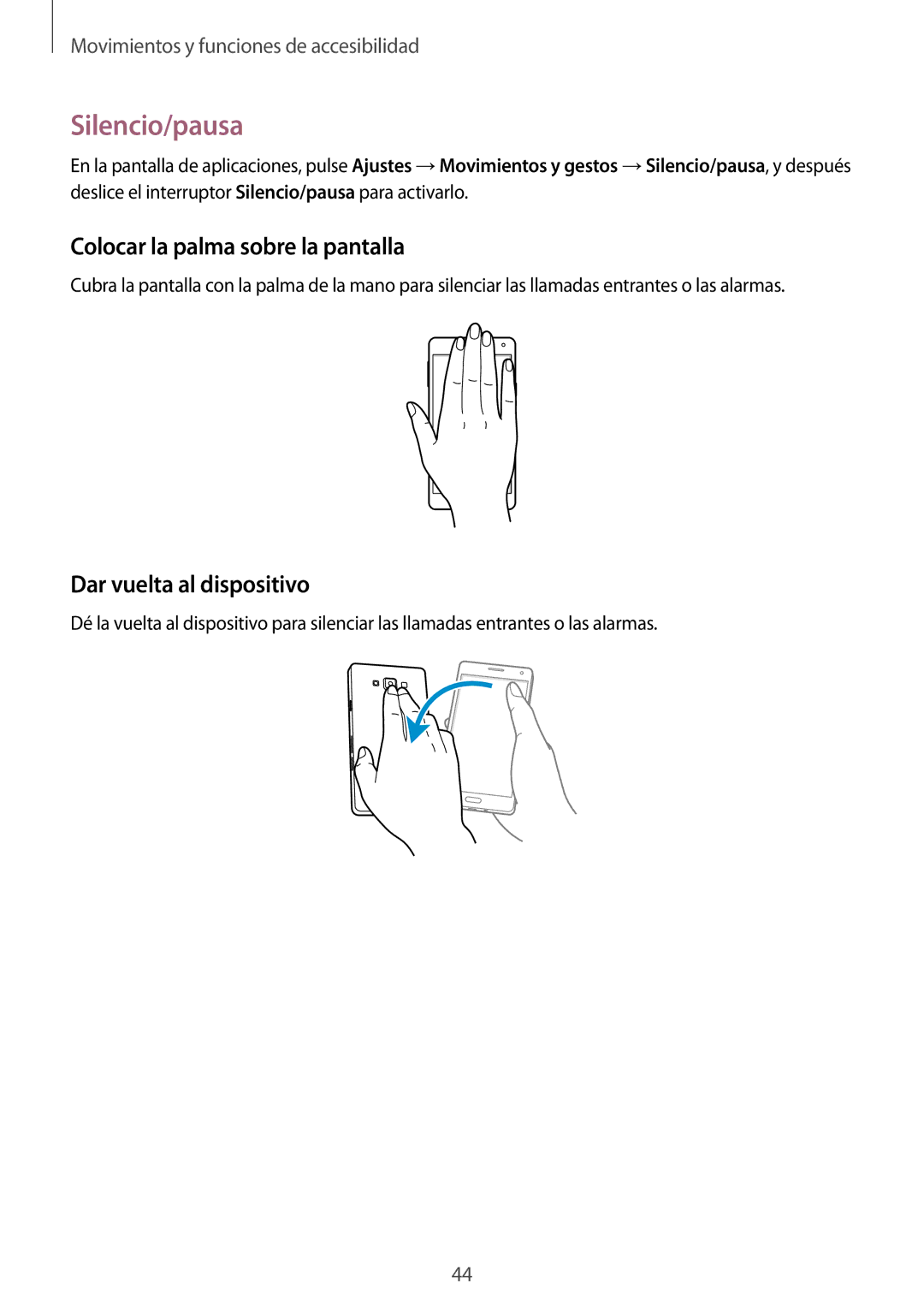 Samsung SM-A700FZKAPHE manual Silencio/pausa, Colocar la palma sobre la pantalla, Dar vuelta al dispositivo 