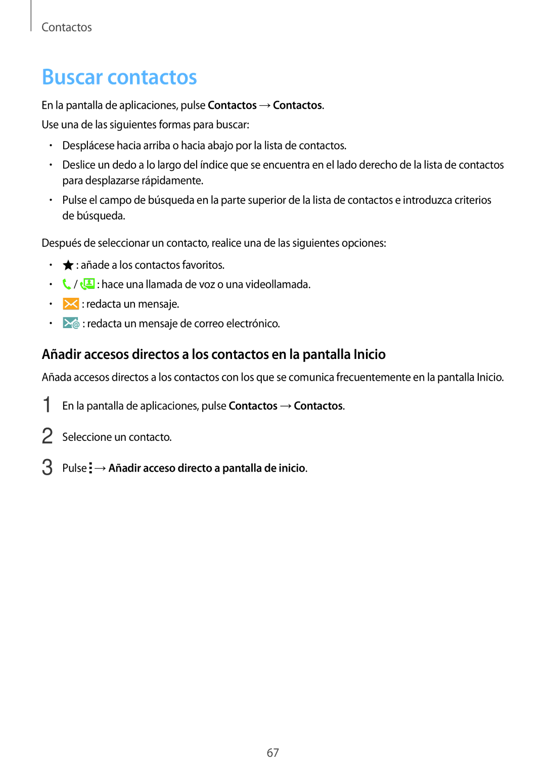 Samsung SM-A700FZKAPHE manual Buscar contactos, Pulse →Añadir acceso directo a pantalla de inicio 