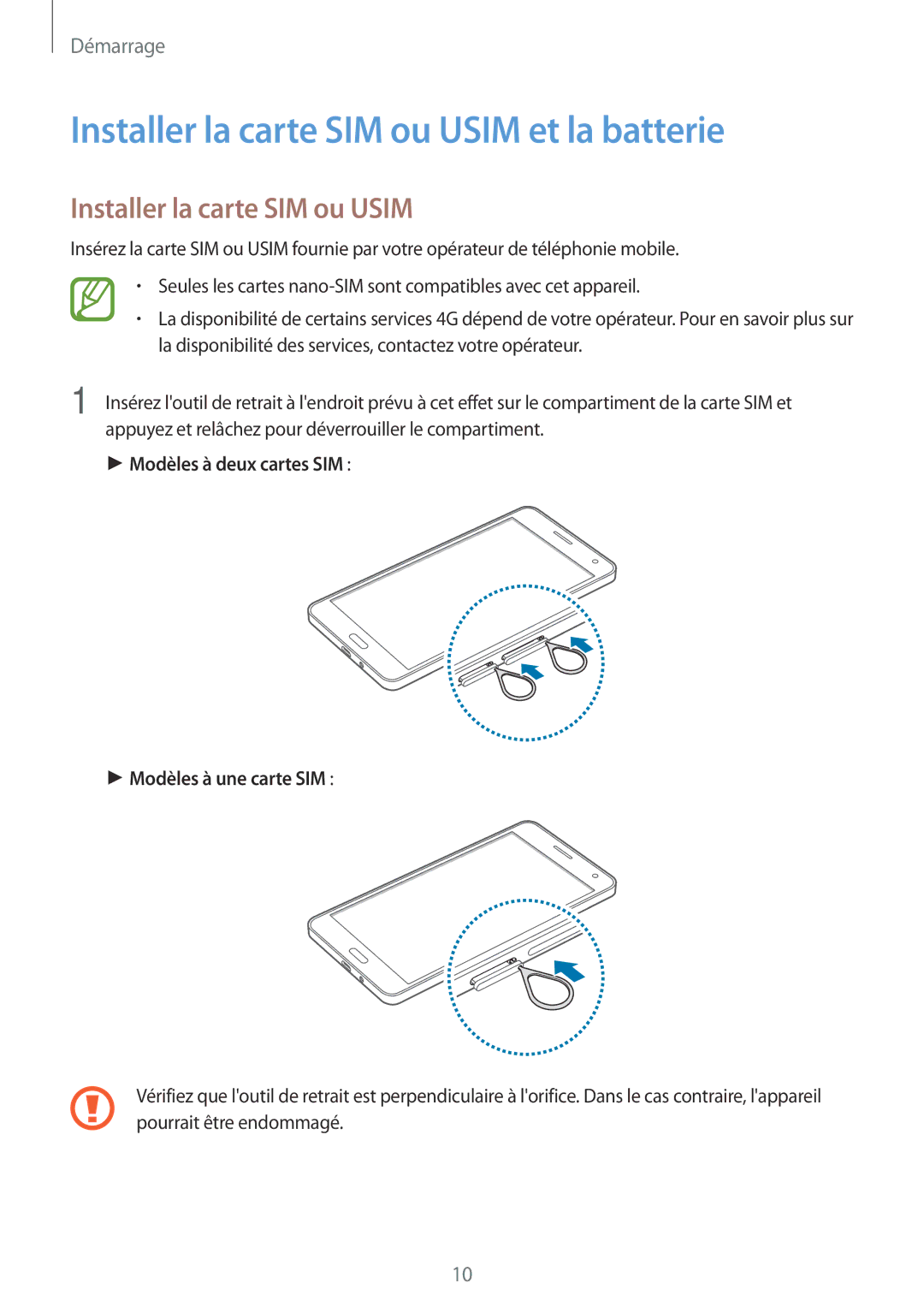 Samsung SM-A700FZWAFTM Installer la carte SIM ou Usim et la batterie, Modèles à deux cartes SIM Modèles à une carte SIM 