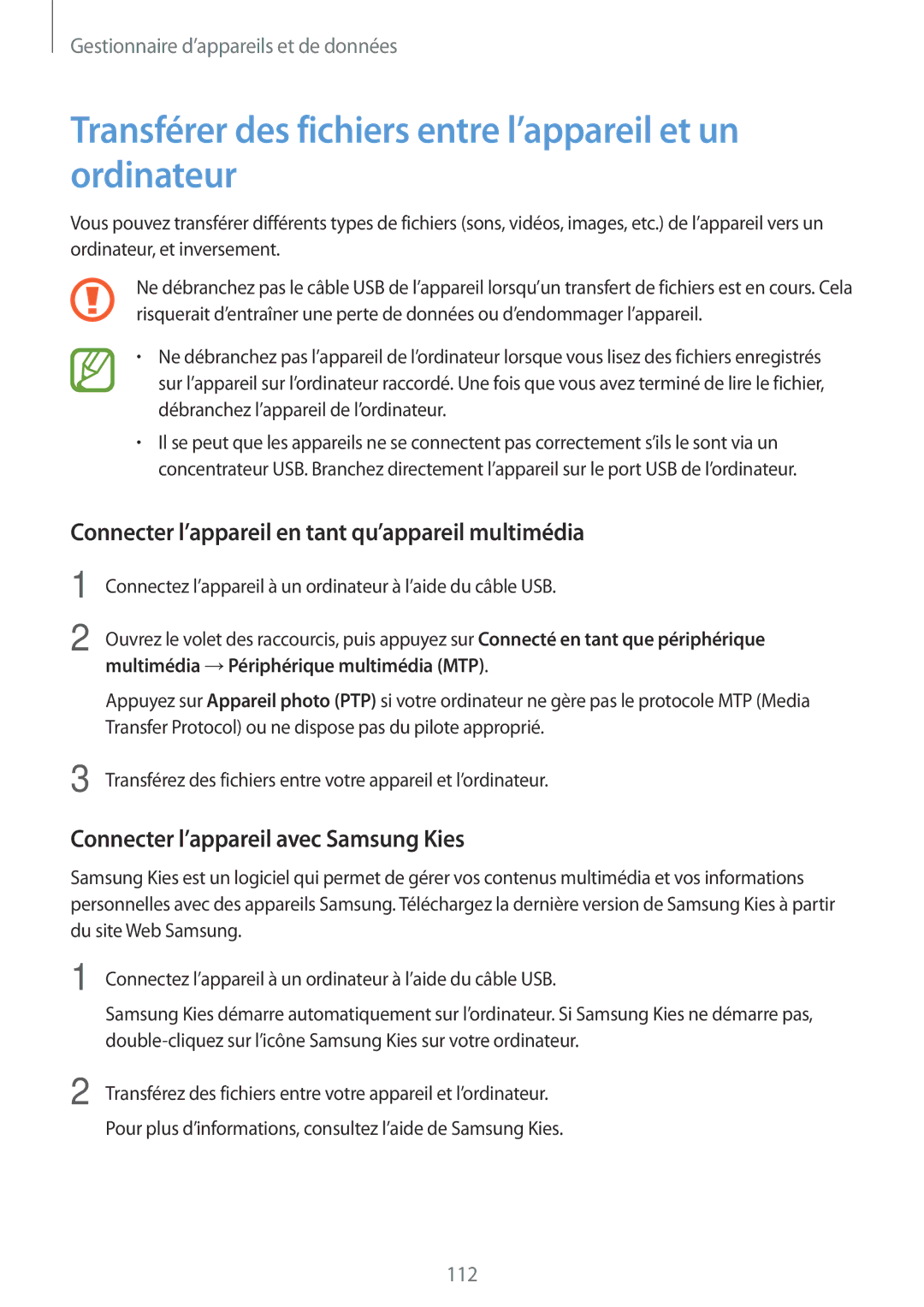 Samsung SM-A700FZKAXEF Transférer des fichiers entre l’appareil et un ordinateur, Connecter l’appareil avec Samsung Kies 