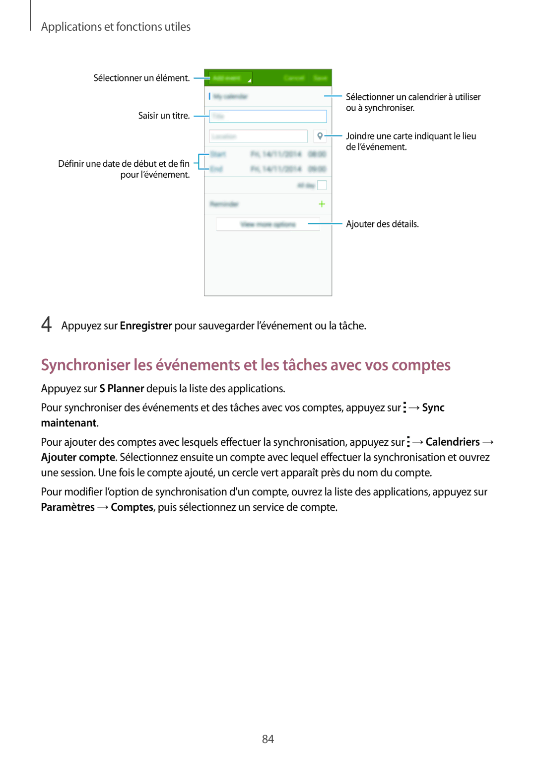 Samsung SM-A700FZKAXEF manual Synchroniser les événements et les tâches avec vos comptes, Applications et fonctions utiles 