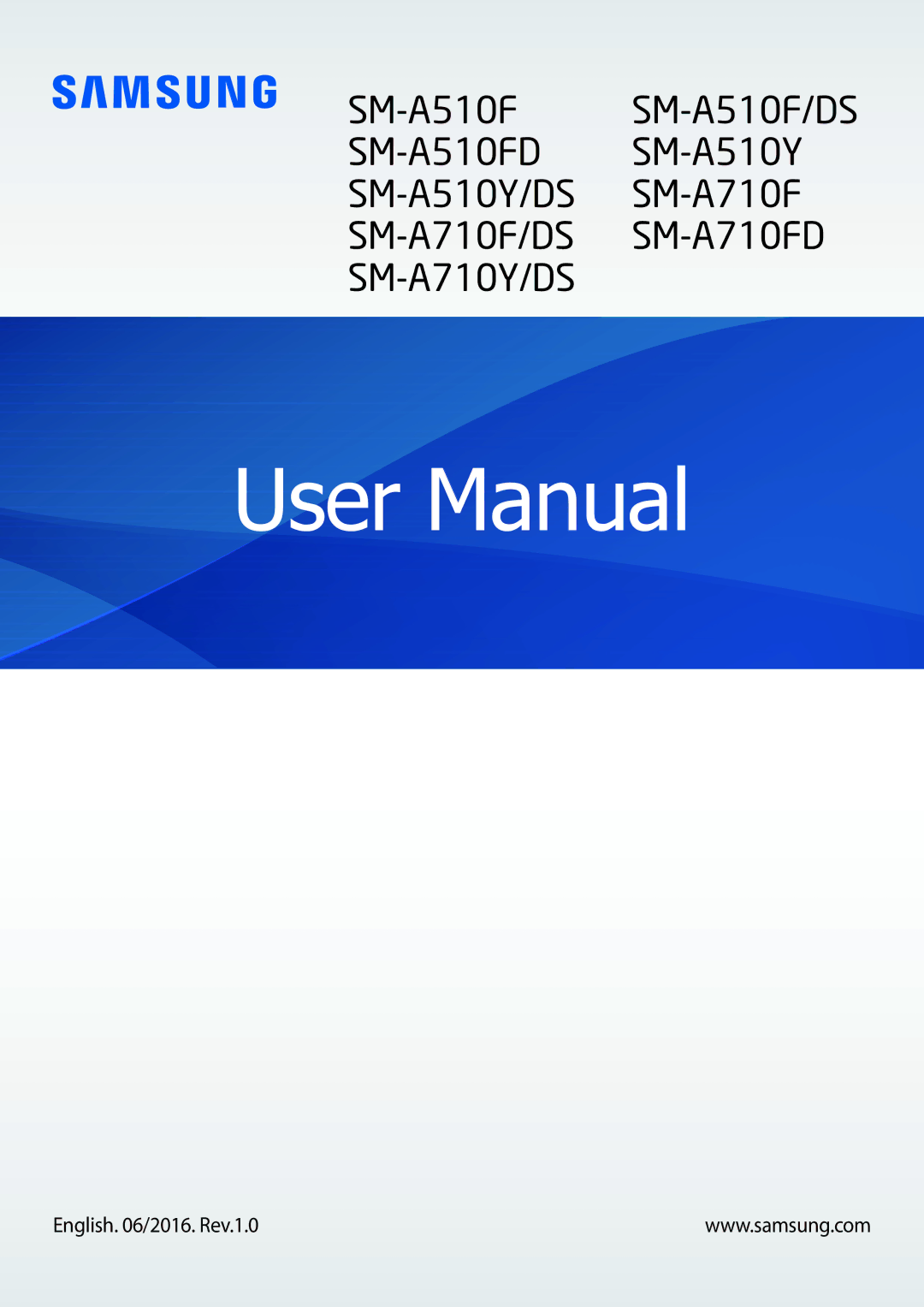 Samsung SM-A710FZKFKSA, SM-A710FZDFKSA, SM-A710FZWFKSA, SM-A710FZDFXXV manual SM-A510F, English /2016. Rev.1.0 