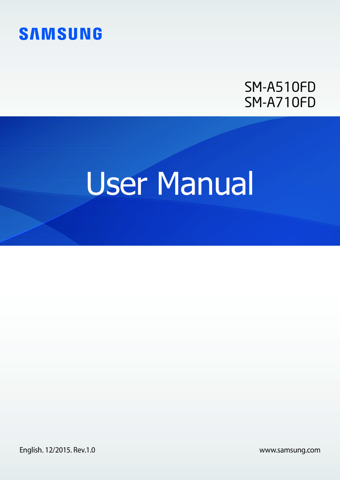 Samsung SM-A710FZKFKSA, SM-A710FZDFKSA, SM-A710FZWFKSA, SM-A710FZDFXXV, SM-A710FZKFXXV manual English /2015. Rev.1.0 