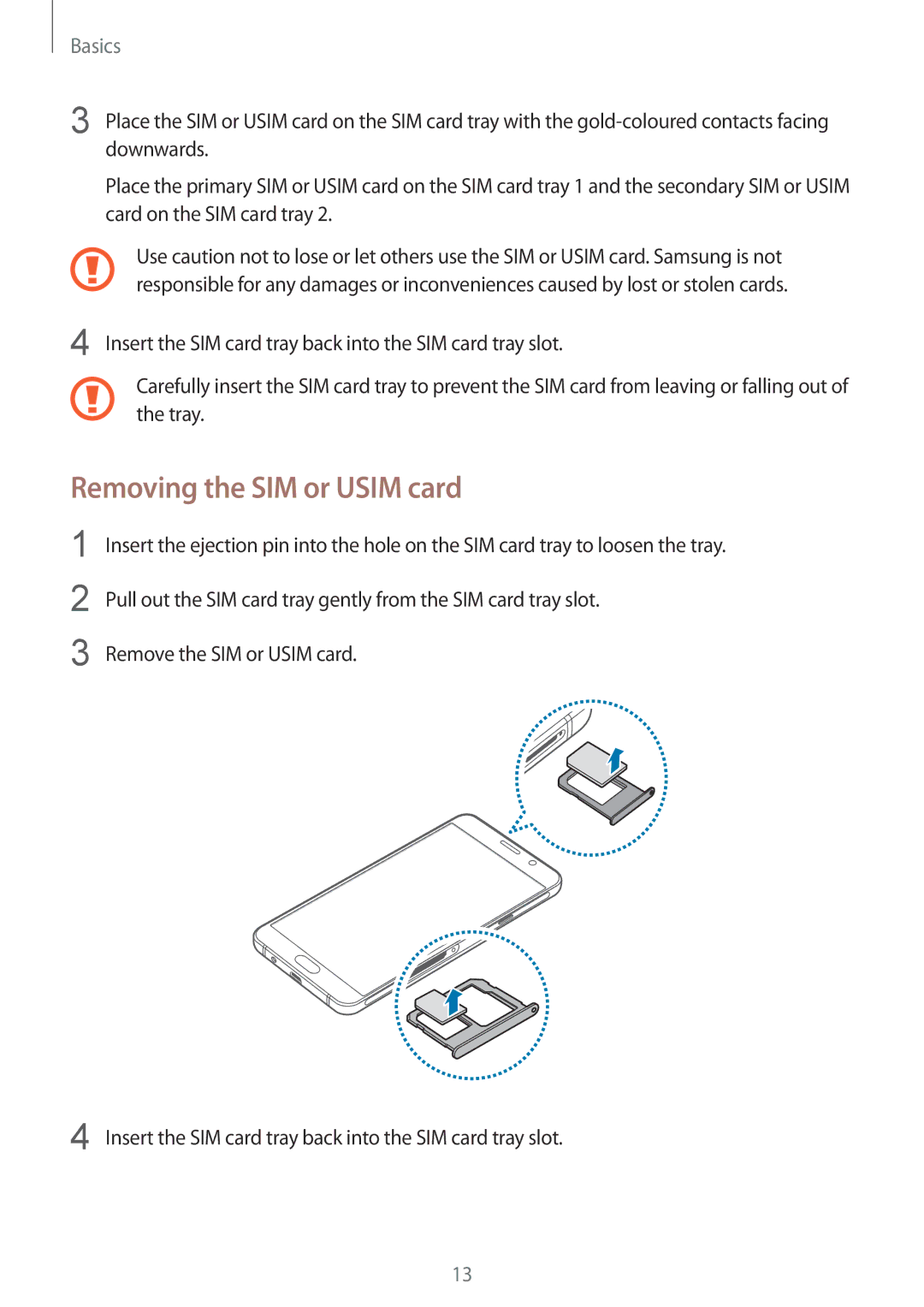 Samsung SM-A710FZKFKSA, SM-A710FZDFKSA, SM-A710FZWFKSA, SM-A710FZDFXXV, SM-A710FZKFXXV manual Removing the SIM or Usim card 