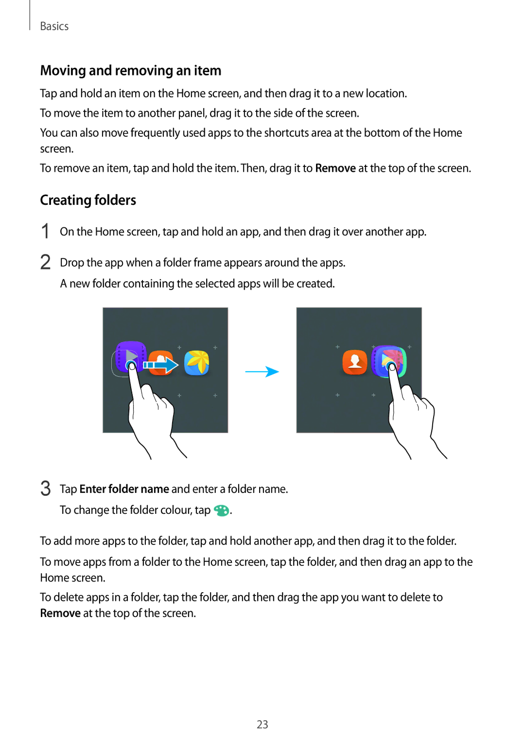 Samsung SM-A710FEDFXXV manual Moving and removing an item, Creating folders, Tap Enter folder name and enter a folder name 