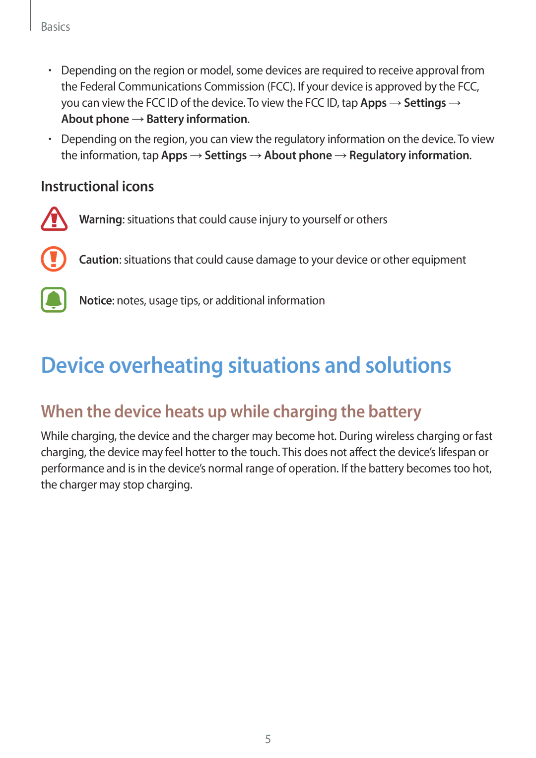 Samsung SM-A710FZKFXXV Device overheating situations and solutions, When the device heats up while charging the battery 