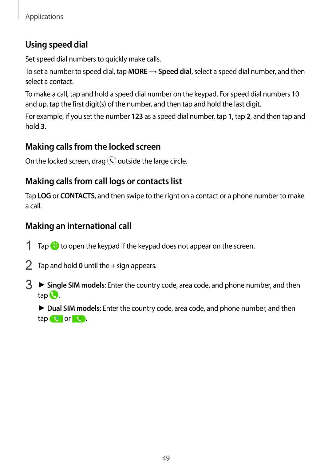 Samsung SM-A710FZKAILO Using speed dial, Making calls from the locked screen, Making calls from call logs or contacts list 