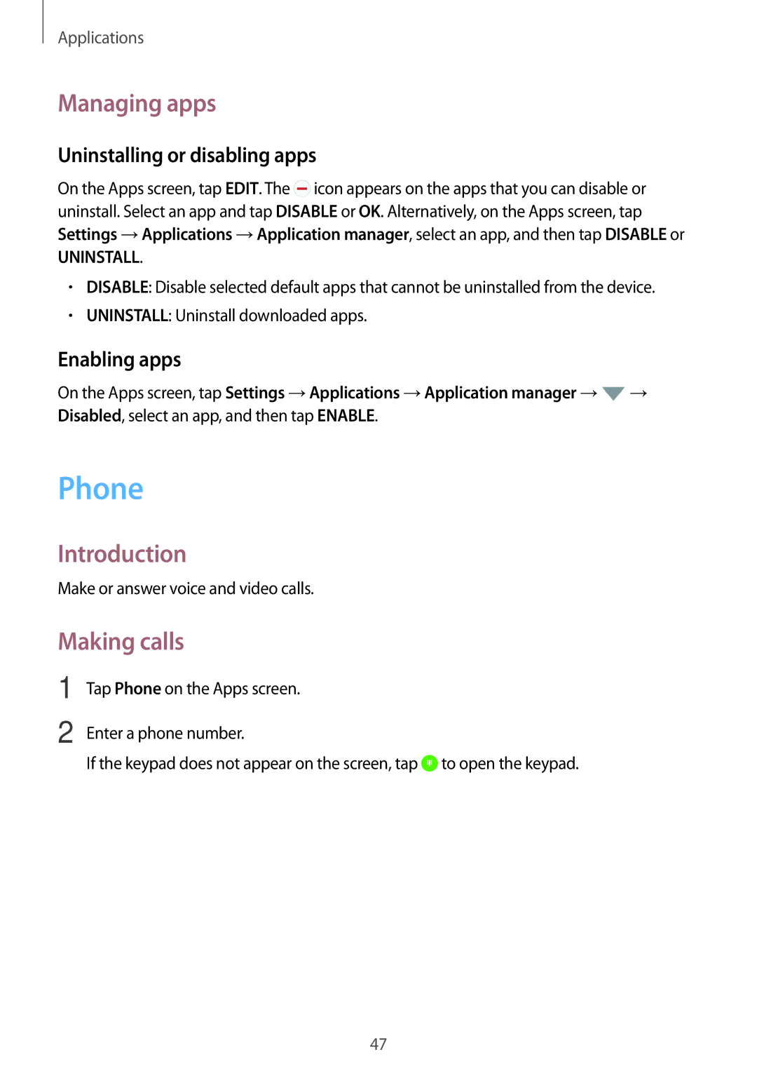 Samsung SM-A800FZWEXXV, SM-A800FZDEKSA Phone, Managing apps, Making calls, Uninstalling or disabling apps, Enabling apps 