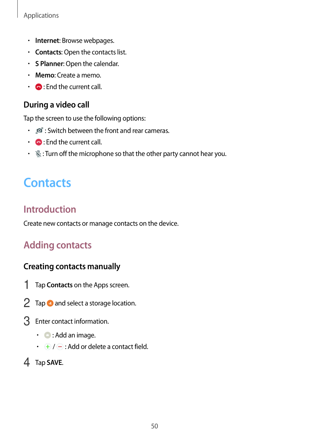 Samsung SM-A800FZWEXXV, SM-A800FZDEKSA Contacts, Adding contacts, During a video call, Creating contacts manually 