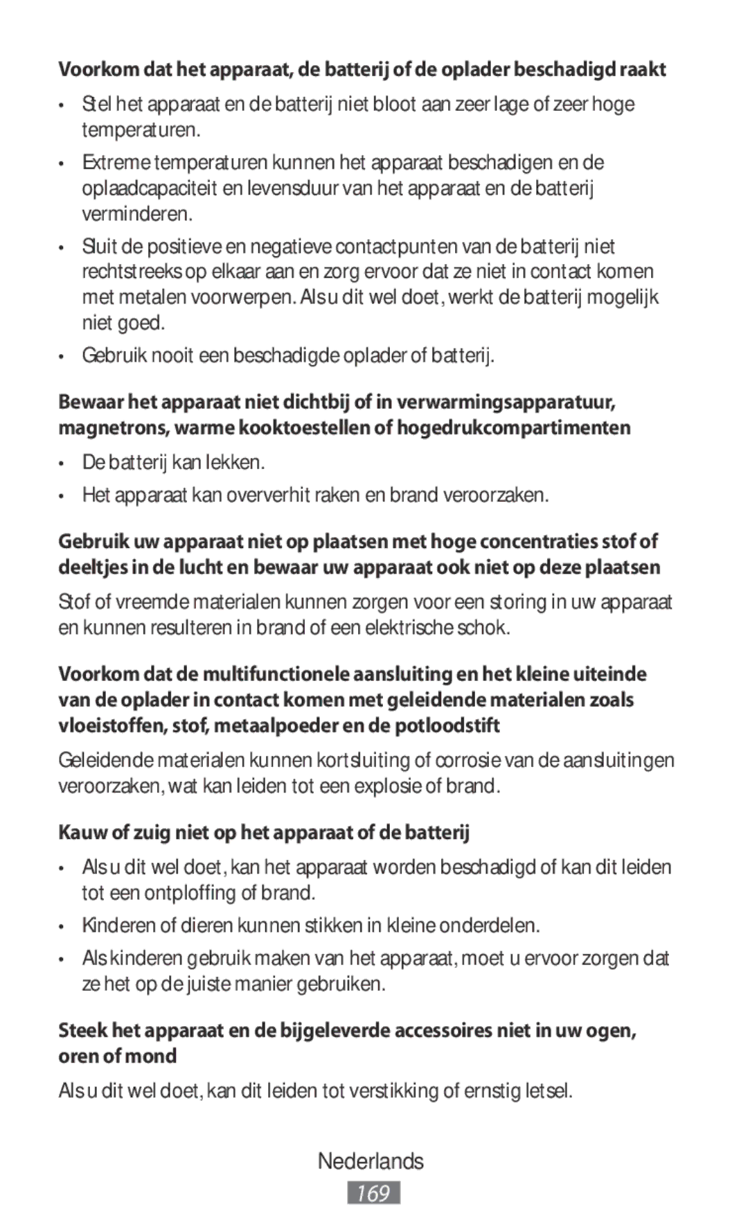 Samsung SM-A800FZDEXXV, SM-A800FZDEKSA, SM-T330NZWAKSA, SM-A800FZWEXXV manual Kauw of zuig niet op het apparaat of de batterij 