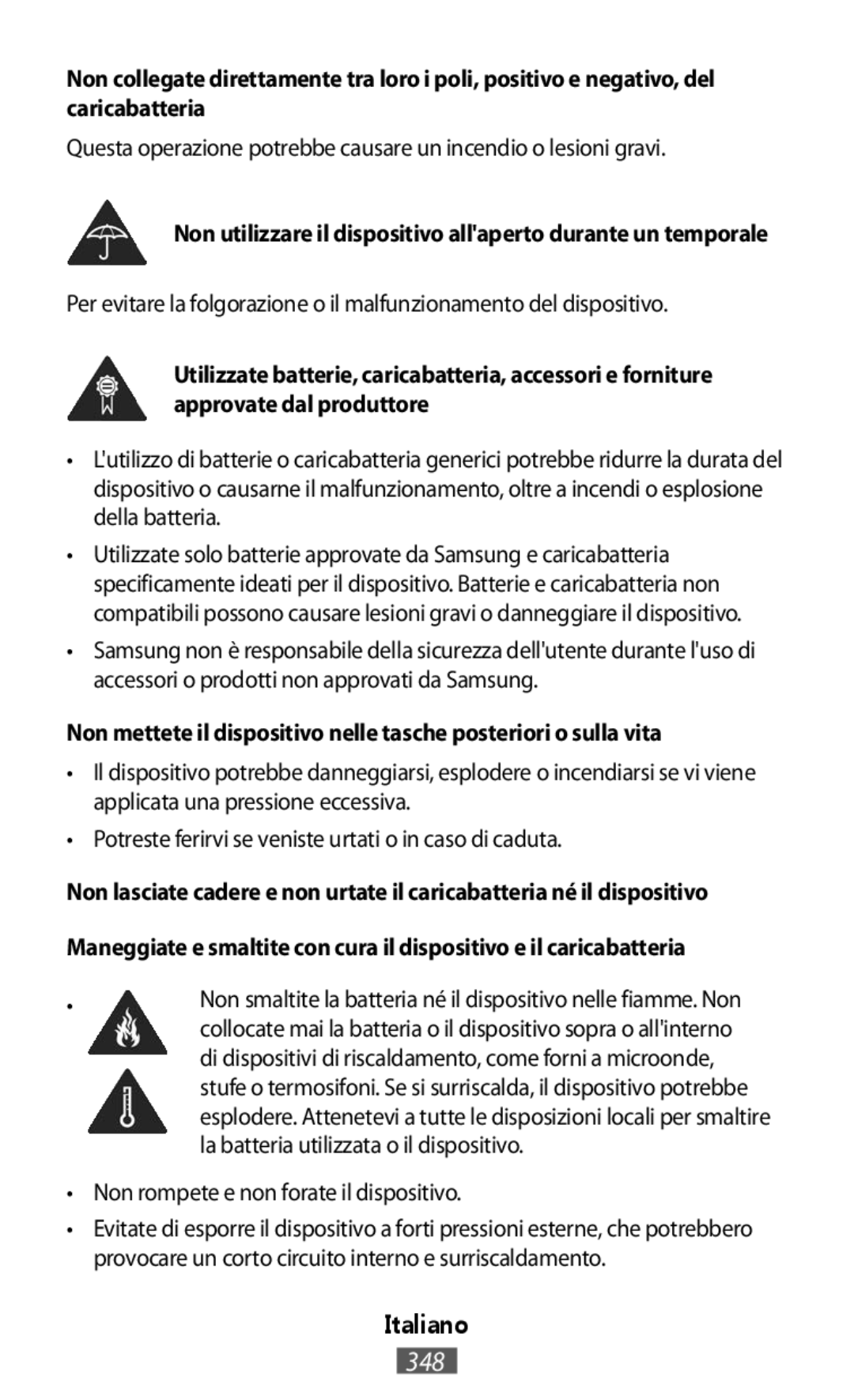 Samsung SM-T330NZWAKSA, SM-A800FZDEKSA, SM-A800FZDEXXV manual Non utilizzare il dispositivo allaperto durante un temporale 