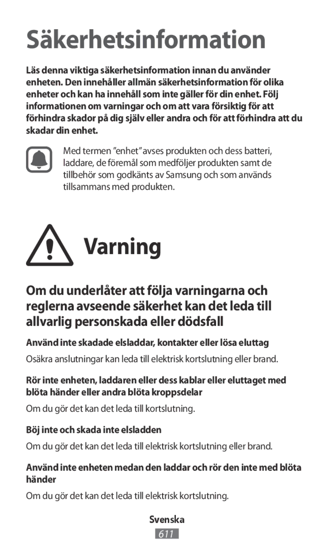 Samsung SM-A800FZDEKSA, SM-T330NZWAKSA manual Varning, Använd inte skadade elsladdar, kontakter eller lösa eluttag, Svenska 