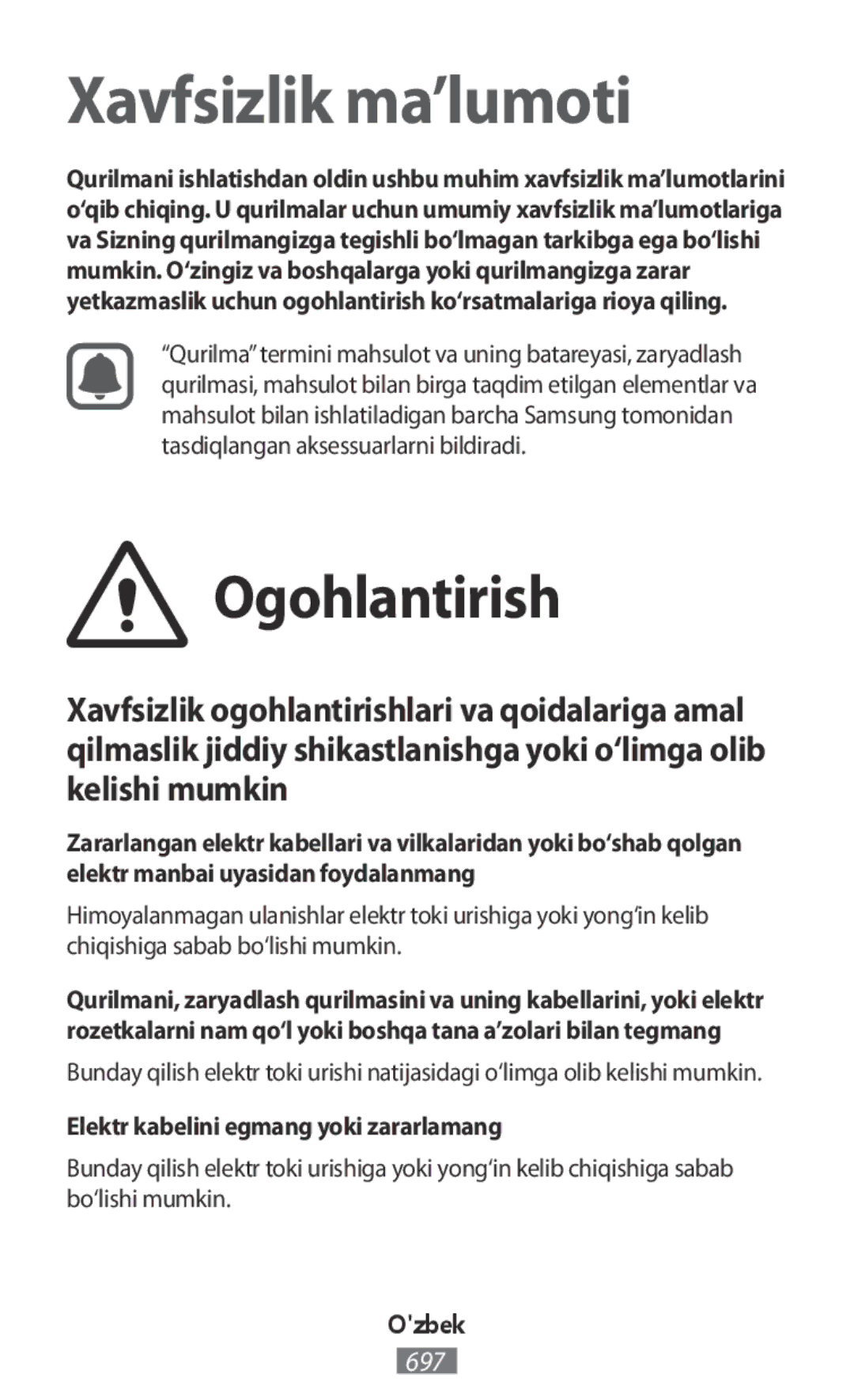 Samsung SM-A800FZDEXXV, SM-A800FZDEKSA, SM-T330NZWAKSA manual Ogohlantirish, Elektr kabelini egmang yoki zararlamang, Ozbek 