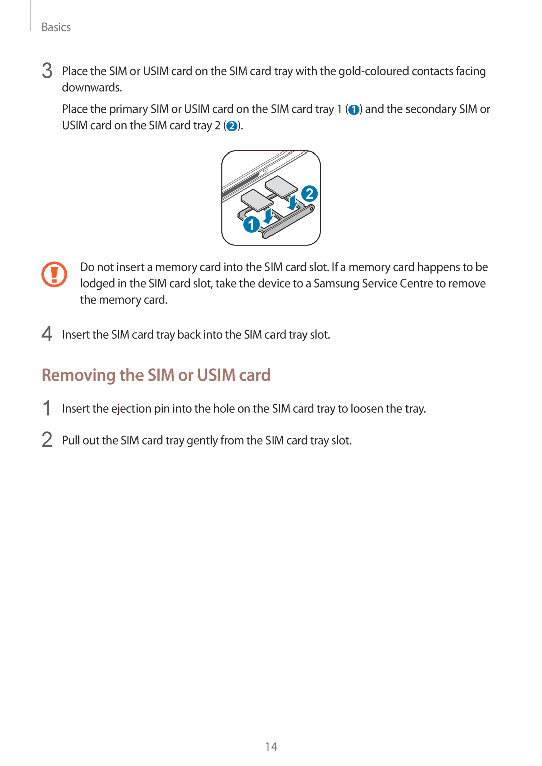 Samsung SM-A910FZDDXXV manual Removing the SIM or Usim card 