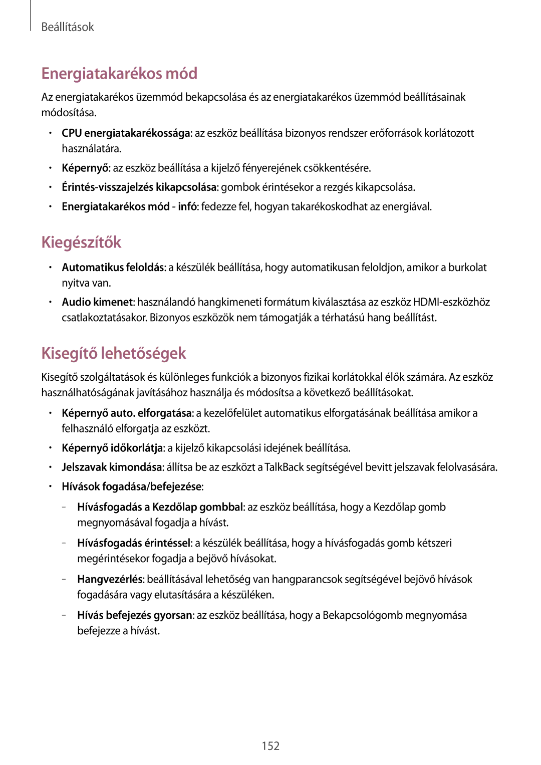 Samsung SM-C1010ZWABGL, SM-C1010ZWAEUR, SM-C1010ZWADBT manual Energiatakarékos mód, Kiegészítők, Kisegítő lehetőségek 