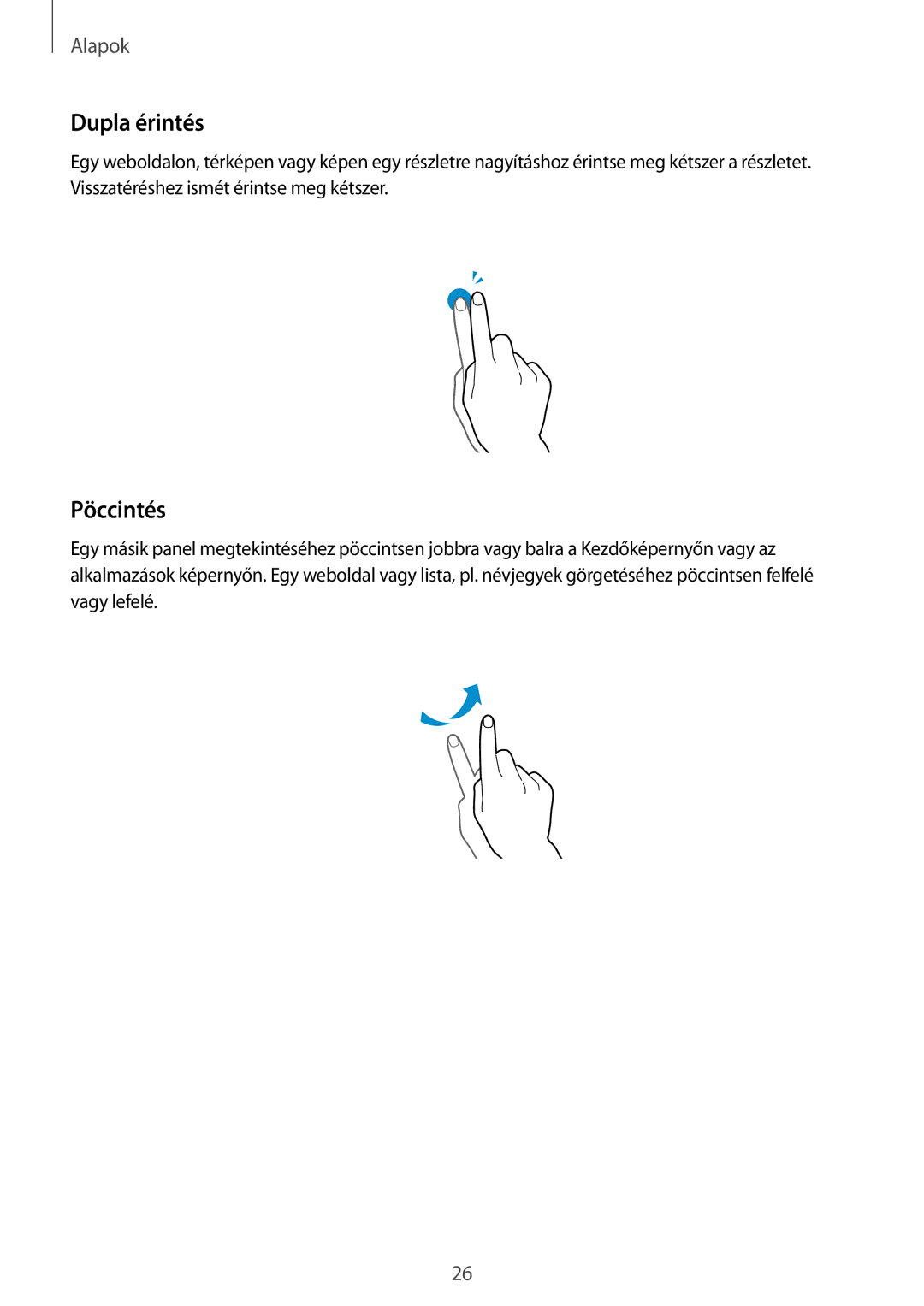 Samsung SM-C1010ZWAXEZ, SM-C1010ZWAEUR, SM-C1010ZWADBT, SM-C1010ZWABGL, SM-C1010ZKAATO manual Dupla érintés, Pöccintés 