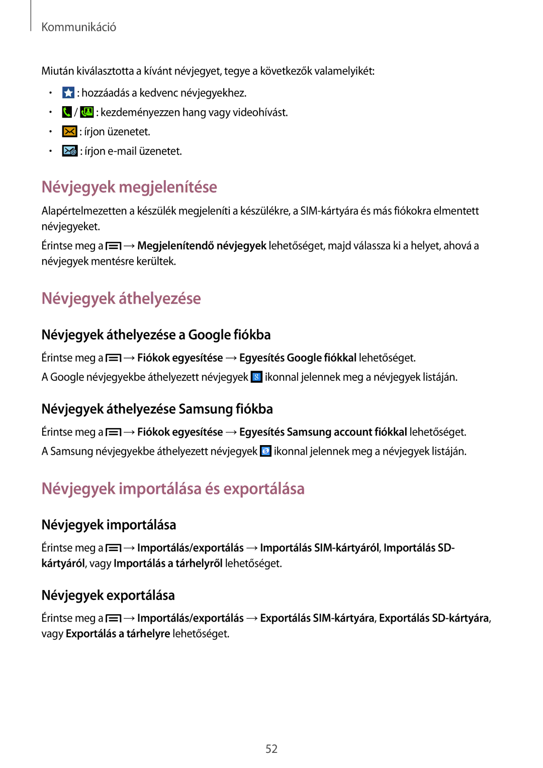 Samsung SM-C1010ZWABGL manual Névjegyek megjelenítése, Névjegyek áthelyezése, Névjegyek importálása és exportálása 