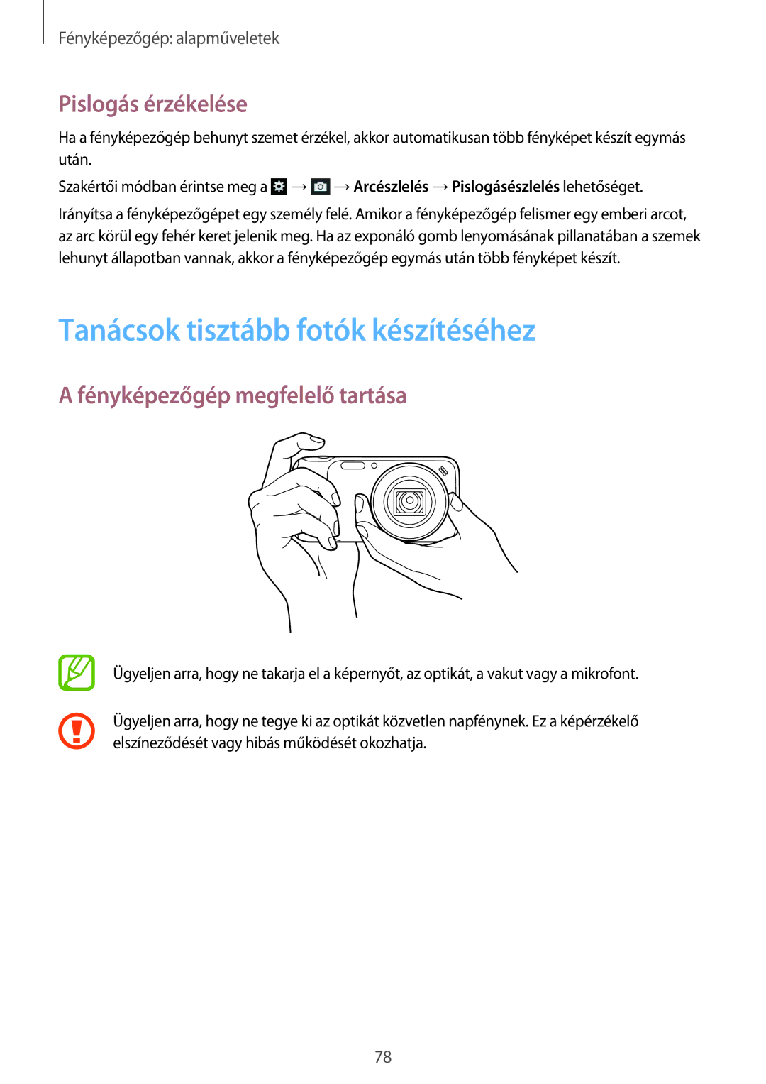 Samsung SM-C1010ZKAXEH manual Tanácsok tisztább fotók készítéséhez, Pislogás érzékelése, Fényképezőgép megfelelő tartása 