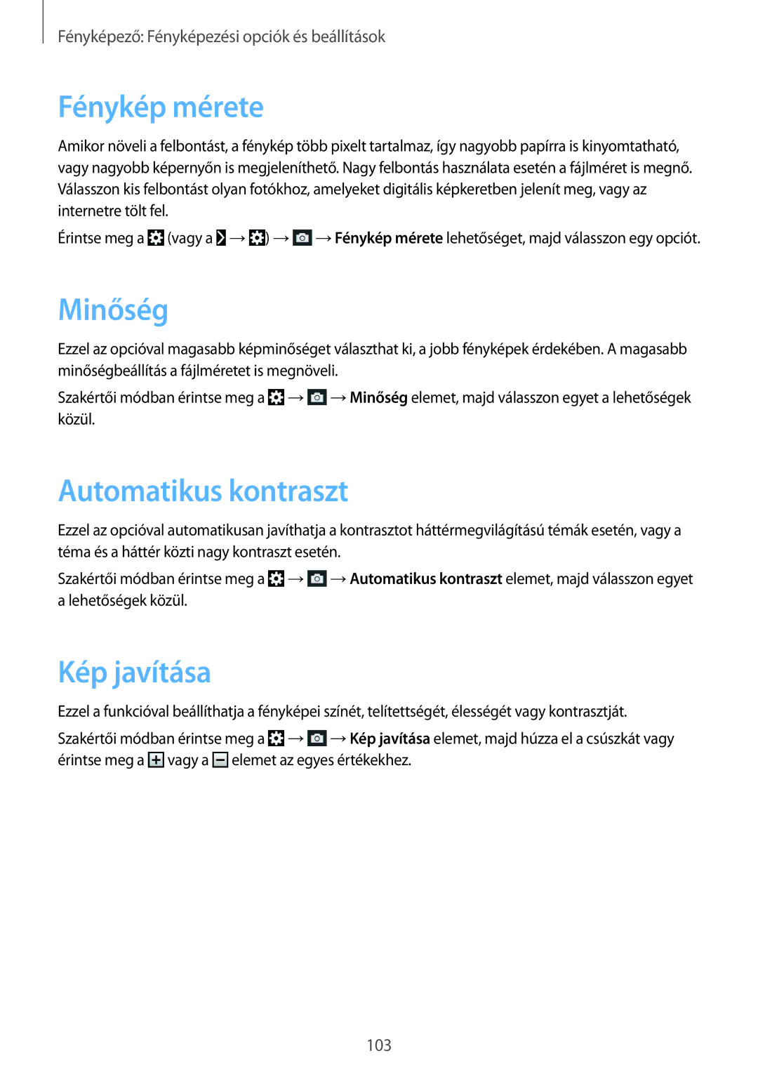 Samsung SM-C1010ZKAATO, SM-C1010ZWAEUR, SM-C1010ZWADBT manual Fénykép mérete, Minőség, Automatikus kontraszt, Kép javítása 