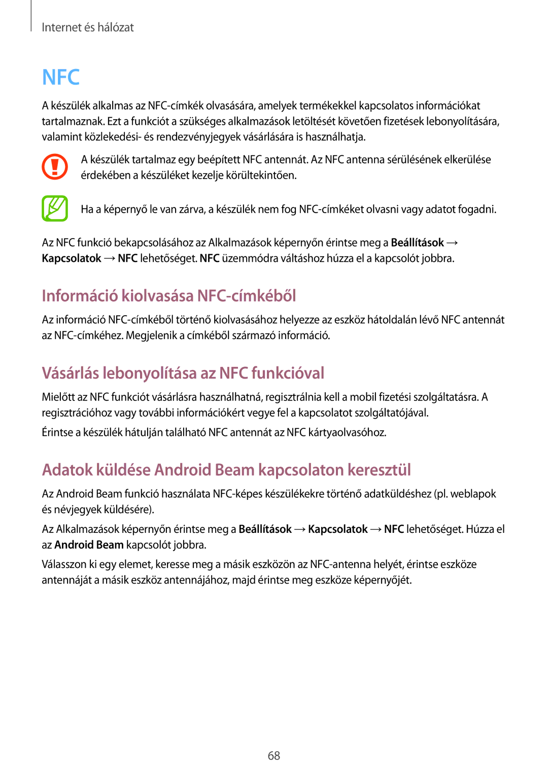 Samsung SM-C1010ZKAXEH, SM-C1010ZWAEUR manual Információ kiolvasása NFC-címkéből, Vásárlás lebonyolítása az NFC funkcióval 