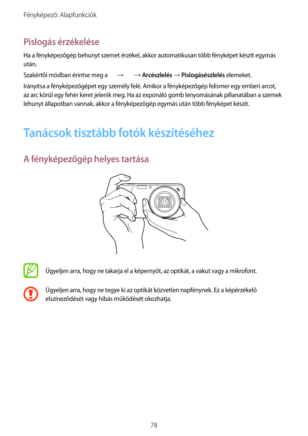 Samsung SM-C1010ZKAXEH manual Tanácsok tisztább fotók készítéséhez, Pislogás érzékelése, Fényképezőgép helyes tartása 