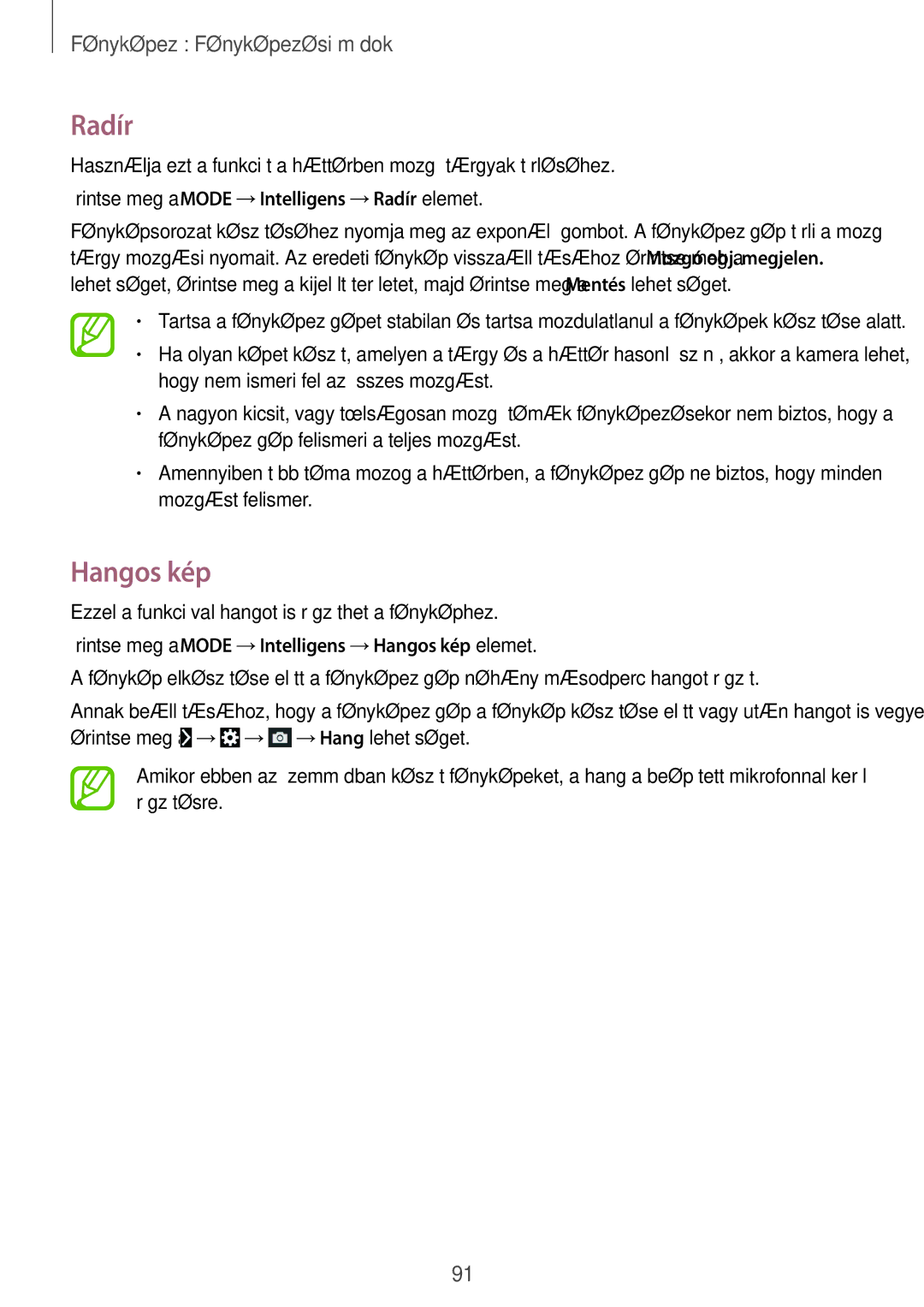 Samsung SM-C1010ZWADBT, SM-C1010ZWAEUR, SM-C1010ZWABGL manual Radír, Érintse meg a Mode →Intelligens →Hangos kép elemet 