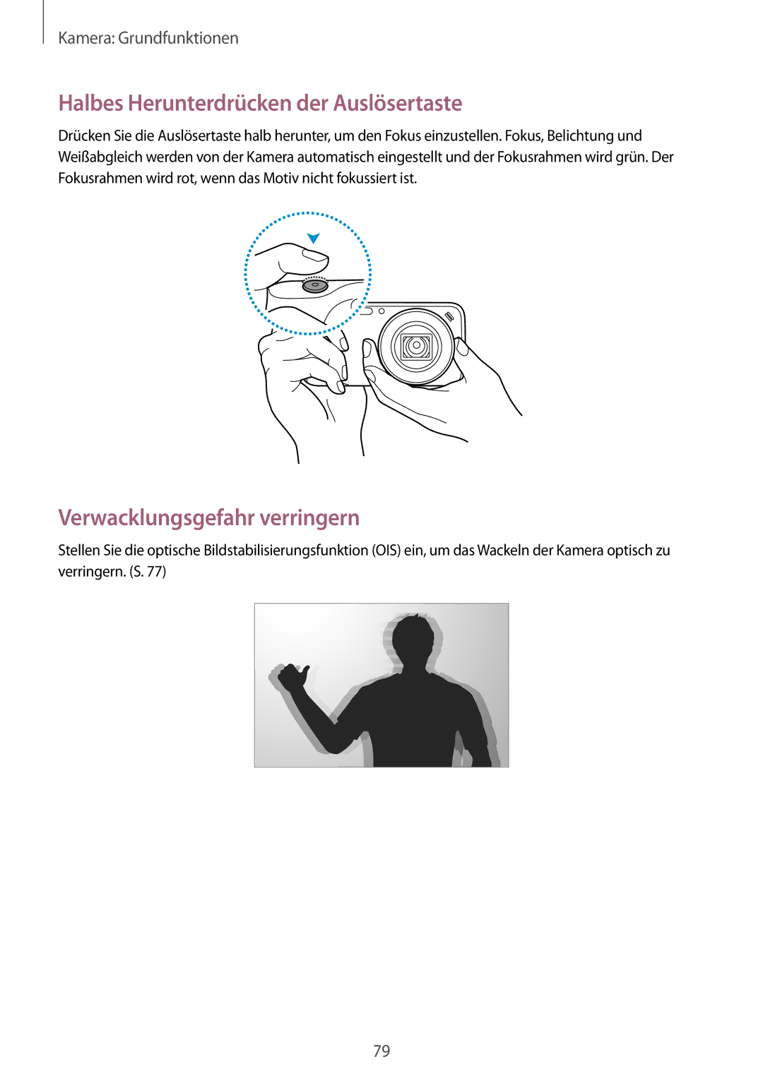 Samsung SM-C1010ZWATUR, SM-C1010ZWAEUR manual Halbes Herunterdrücken der Auslösertaste, Verwacklungsgefahr verringern 