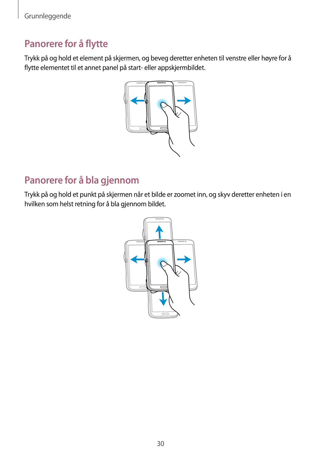 Samsung SM-C1010ZWANEE, SM-C1010ZKANEE manual Panorere for å flytte, Panorere for å bla gjennom 