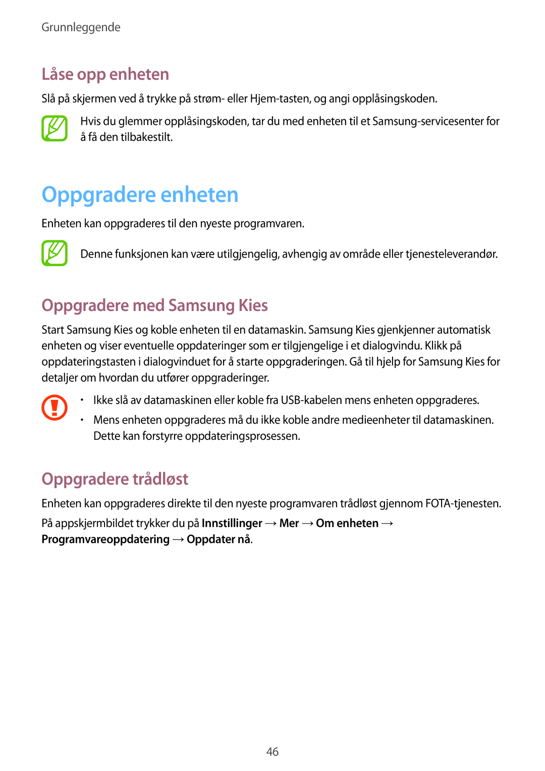 Samsung SM-C1010ZWANEE manual Oppgradere enheten, Låse opp enheten, Oppgradere med Samsung Kies, Oppgradere trådløst 