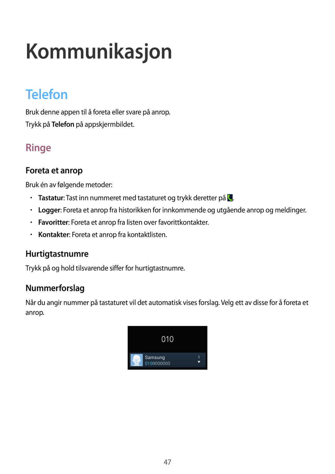 Samsung SM-C1010ZKANEE, SM-C1010ZWANEE manual Kommunikasjon, Telefon, Ringe 
