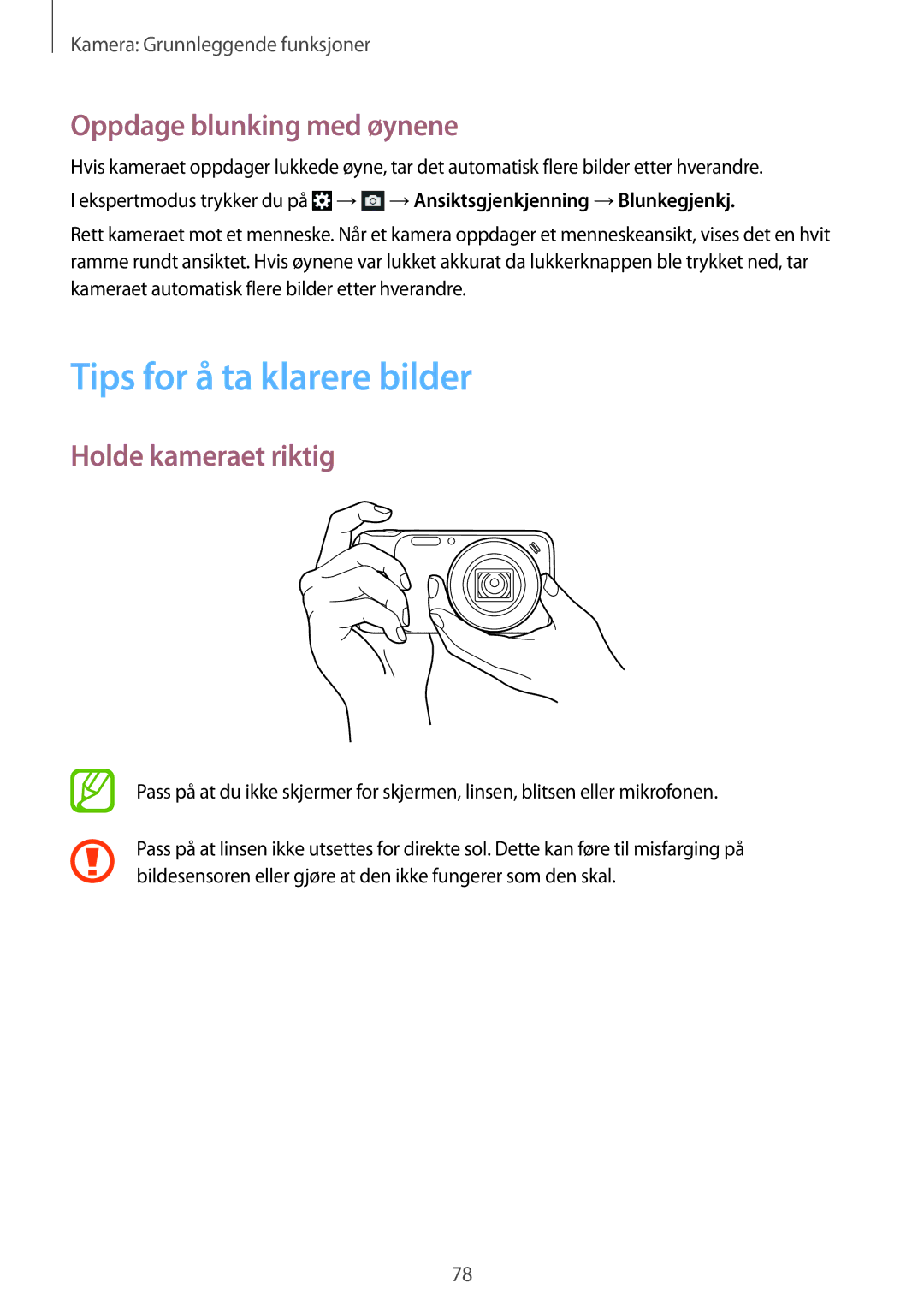 Samsung SM-C1010ZWANEE, SM-C1010ZKANEE Tips for å ta klarere bilder, Oppdage blunking med øynene, Holde kameraet riktig 