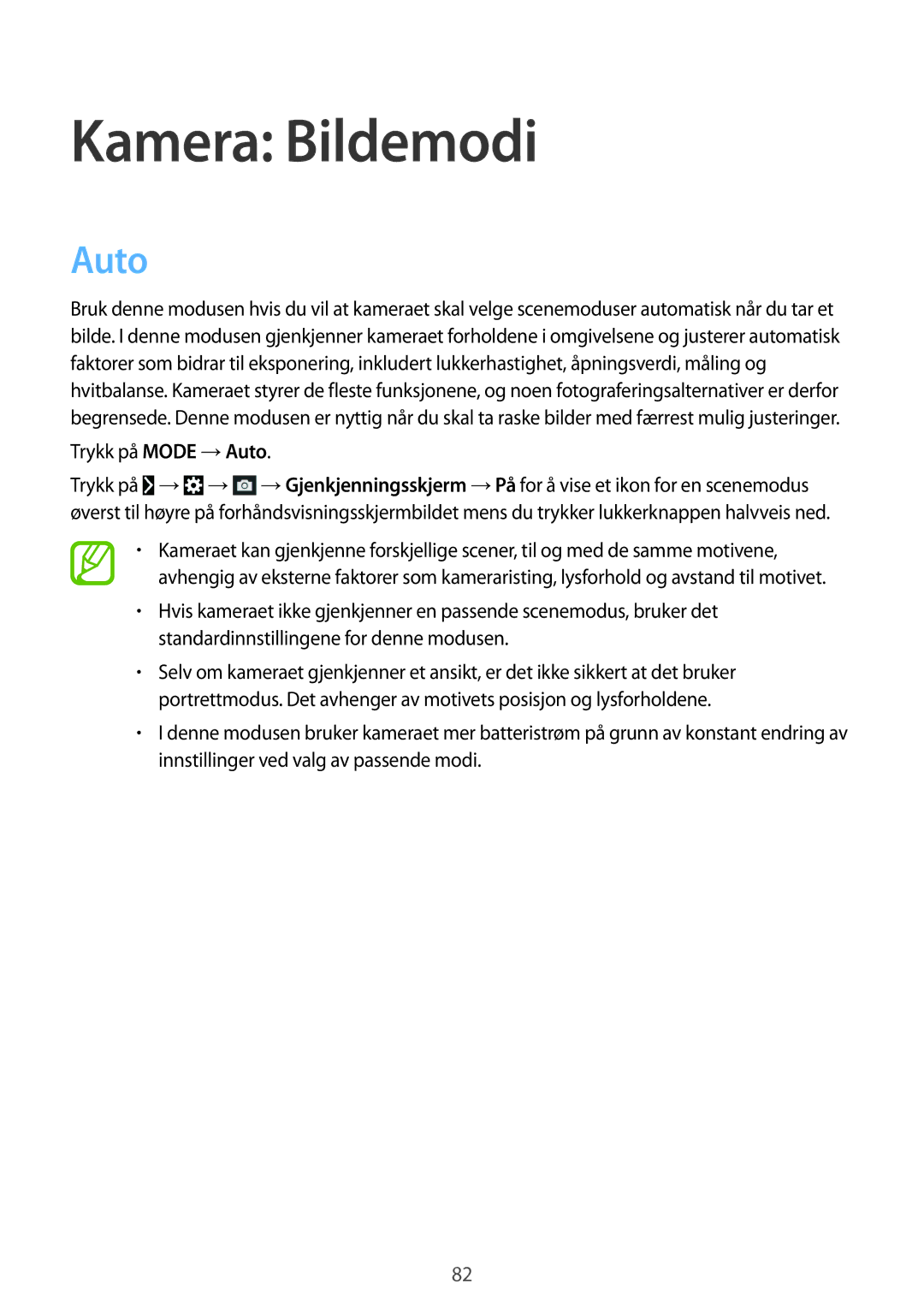 Samsung SM-C1010ZWANEE, SM-C1010ZKANEE manual Kamera Bildemodi, Trykk på Mode →Auto 