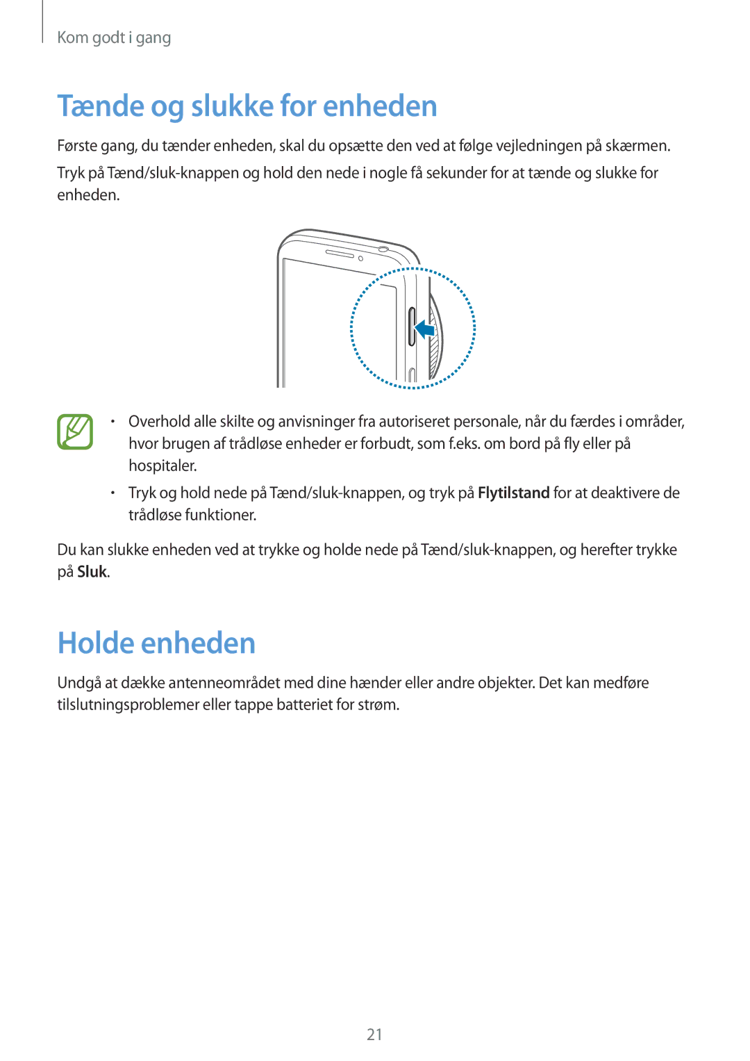 Samsung SM-C1010ZKANEE, SM-C1010ZWANEE manual Tænde og slukke for enheden, Holde enheden 