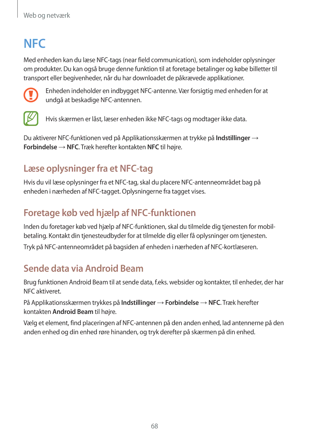 Samsung SM-C1010ZWANEE, SM-C1010ZKANEE manual Læse oplysninger fra et NFC-tag, Foretage køb ved hjælp af NFC-funktionen 