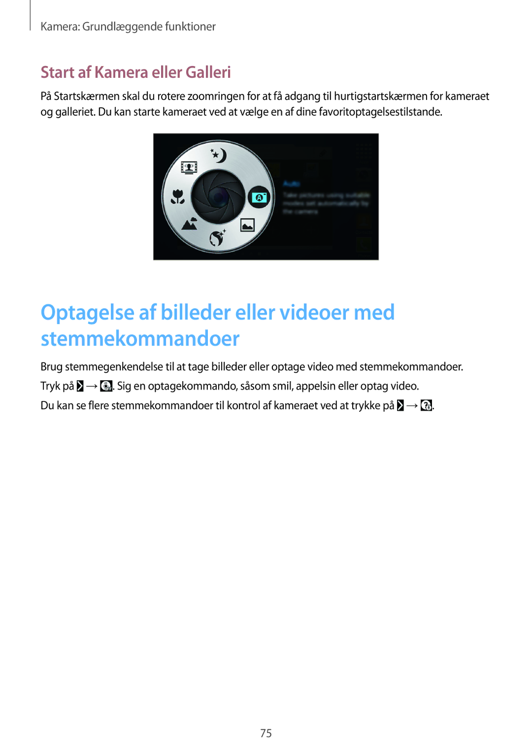 Samsung SM-C1010ZKANEE manual Optagelse af billeder eller videoer med stemmekommandoer, Start af Kamera eller Galleri 