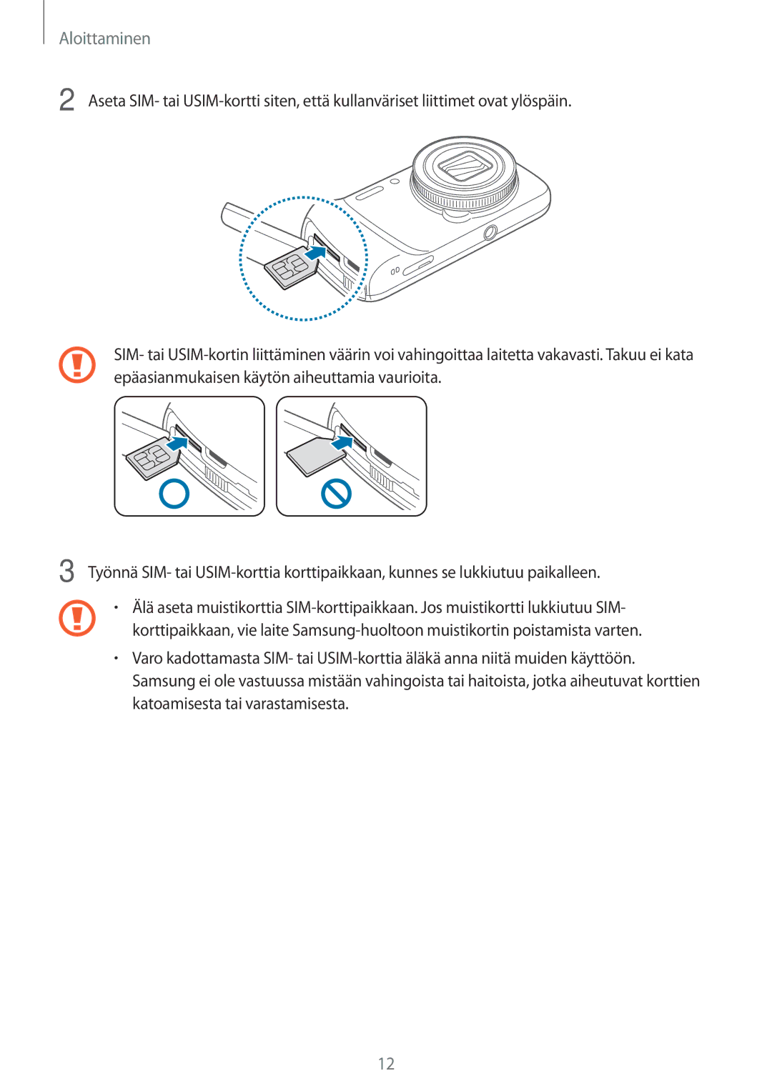 Samsung SM-C1010ZWANEE, SM-C1010ZKANEE manual Aloittaminen 