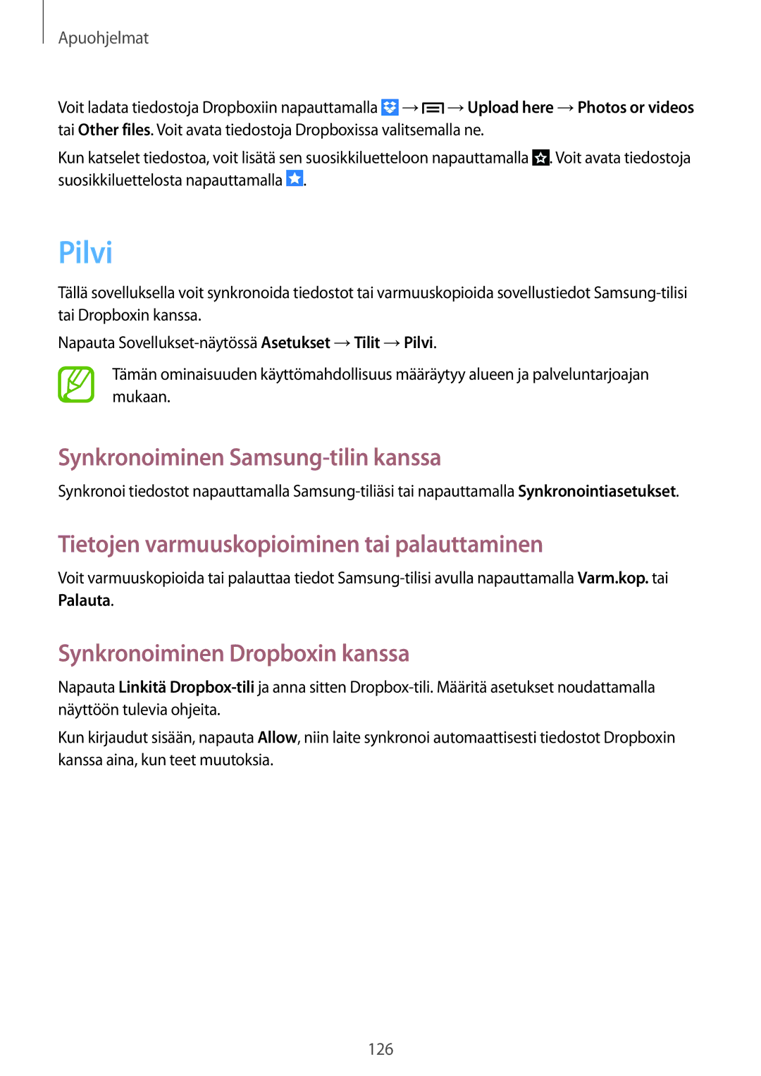 Samsung SM-C1010ZWANEE manual Pilvi, Synkronoiminen Samsung-tilin kanssa, Tietojen varmuuskopioiminen tai palauttaminen 