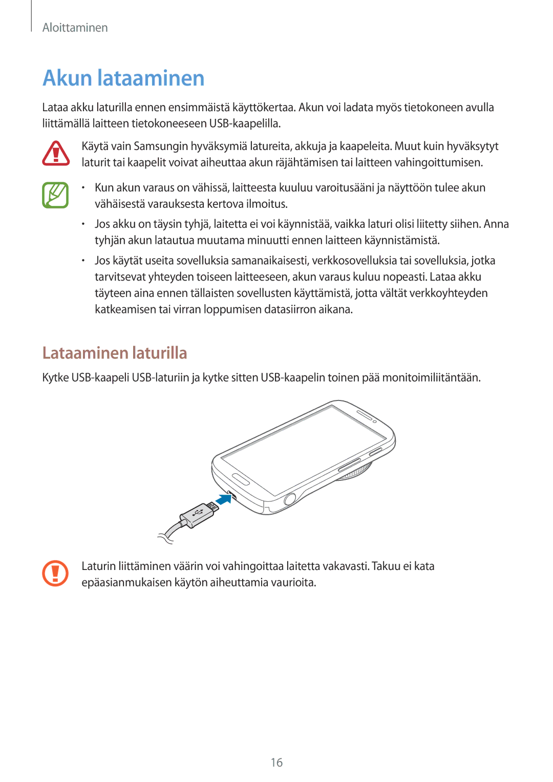 Samsung SM-C1010ZWANEE, SM-C1010ZKANEE manual Akun lataaminen, Lataaminen laturilla 