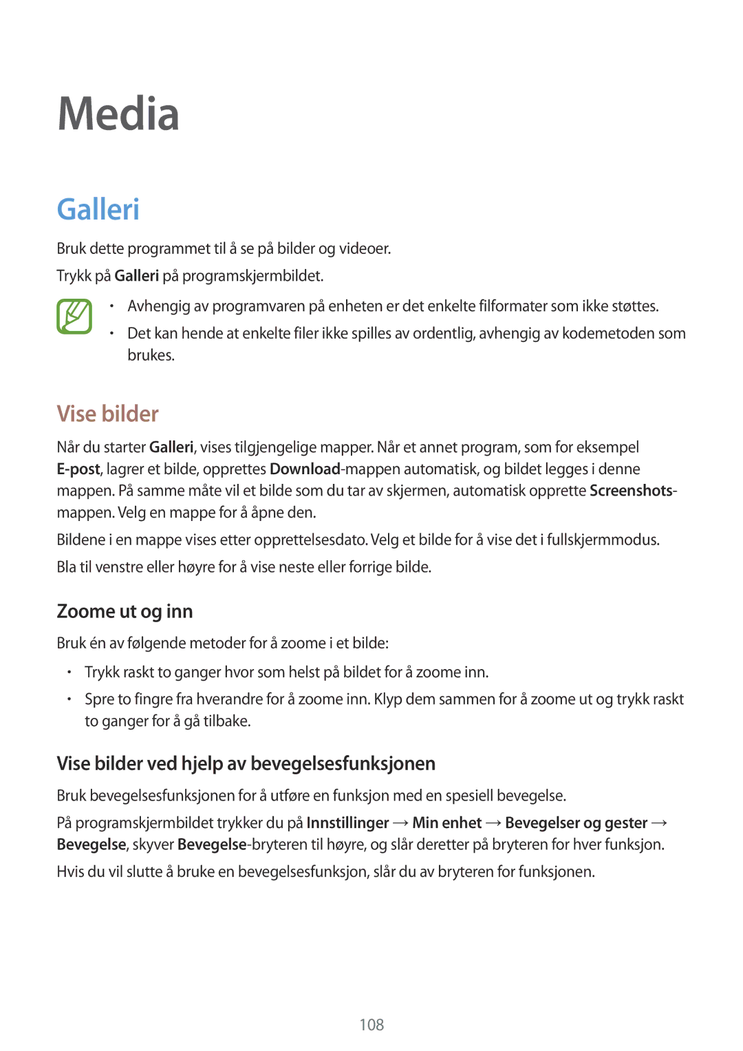 Samsung SM-C1010ZWANEE, SM-C1010ZKANEE Media, Galleri, Zoome ut og inn, Vise bilder ved hjelp av bevegelsesfunksjonen 